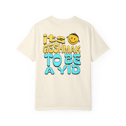 Its Geshmak to Be a Yid Shirt